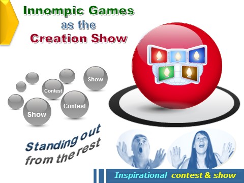 Creation Show, Innompic Games, stand out from the competition, Vadim Kotelnikov, innovation contests