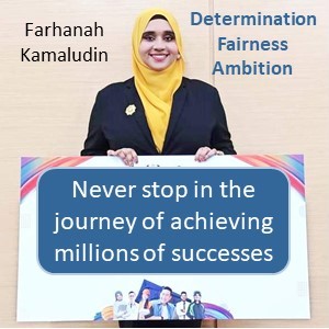 Hanna Kamal, Malaysia, message to the world, living by determination, fairness, ambition