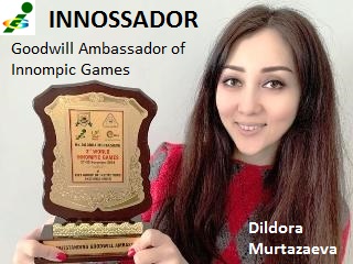 Goodwill Ambassador award winner, Dildora Murtazaeva, Russia, Innossador, Innompic Games